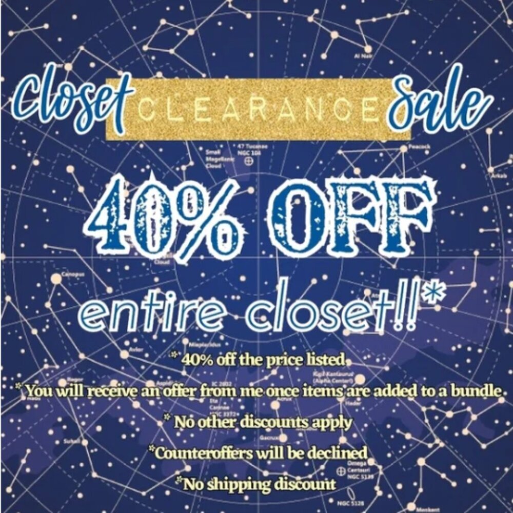 40% OFF ENTIRE CLOSET!!!!